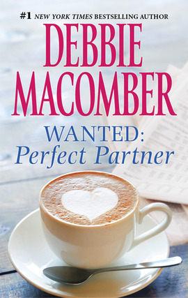 Title details for Wanted: Perfect Partner by Debbie Macomber - Wait list